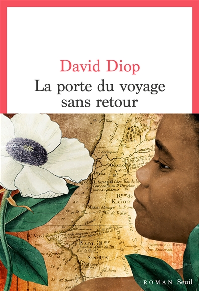 porte du voyage sans retour ou Les cahiers secrets de Michel Adanson (La) | Diop, David