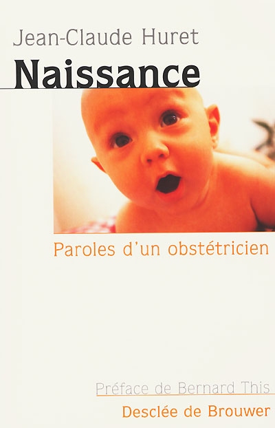 Naissance | Huret, Jean-Claude