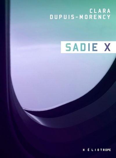 Sadie x | Dupuis-Morency, Clara