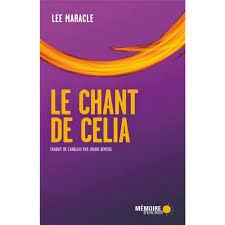 chant de Celia (Le) | Maracle, Lee