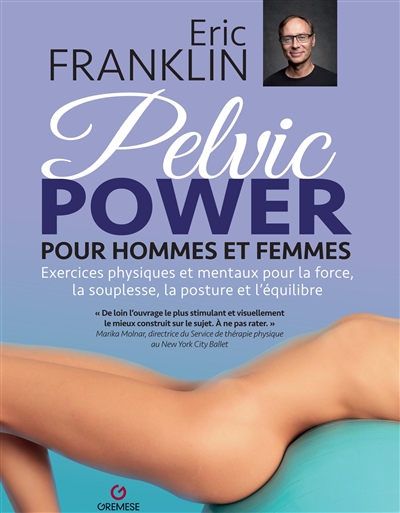 Pelvic power pour hommes et femmes | Franklin, Eric
