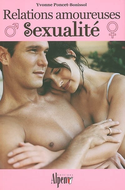 Relations amoureuses, sexualité | Poncet-Bonissol, Yvonne