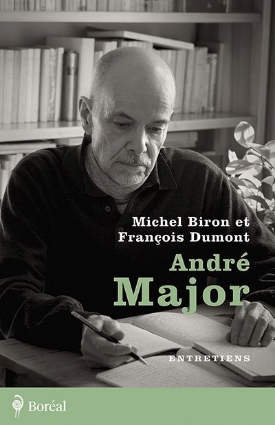André Major | Biron, Michel