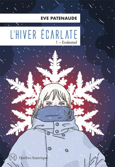 Hiver écarlate (L')- T.01 | Patenaude, Eve