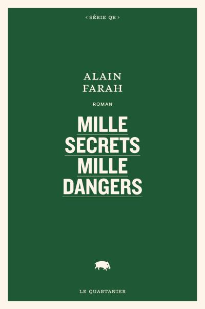 Mille secrets mille dangers | Farah, Alain