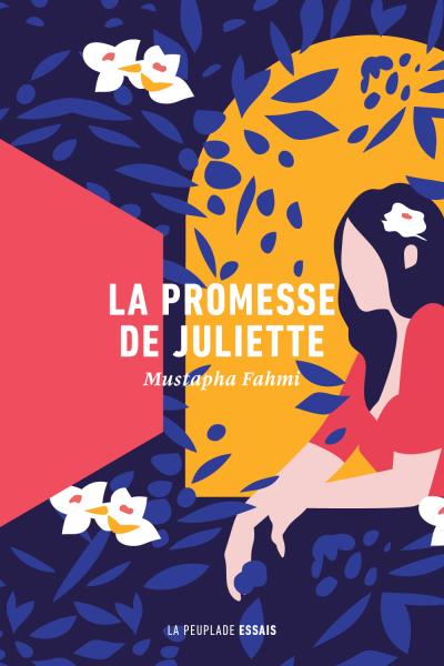 Promesse de Juliette (La) | Fahmi, Mustapha