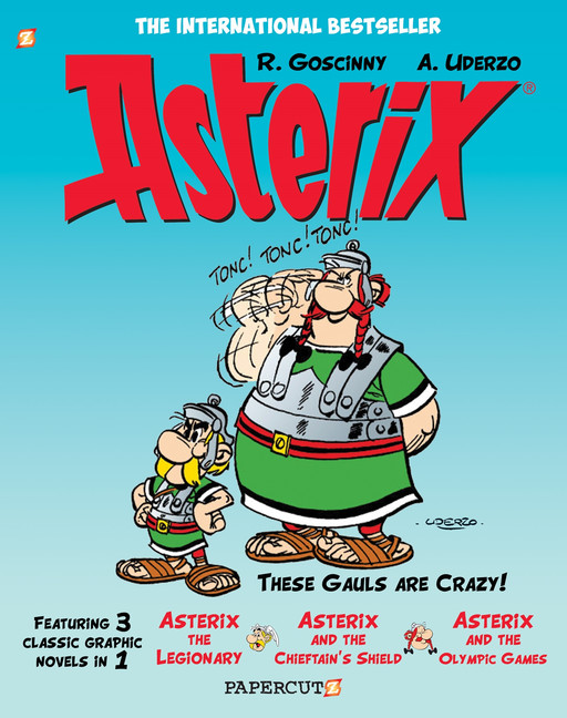 Asterix Omnibus #4 : Collects Asterix the Legionary, Asterix and the Chieftain's Shield, and Asterix and the Olympic Games | Goscinny, Rene