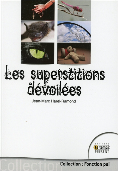 superstitions dévoilées (Les) | Harel-Ramond, Jean-Marc