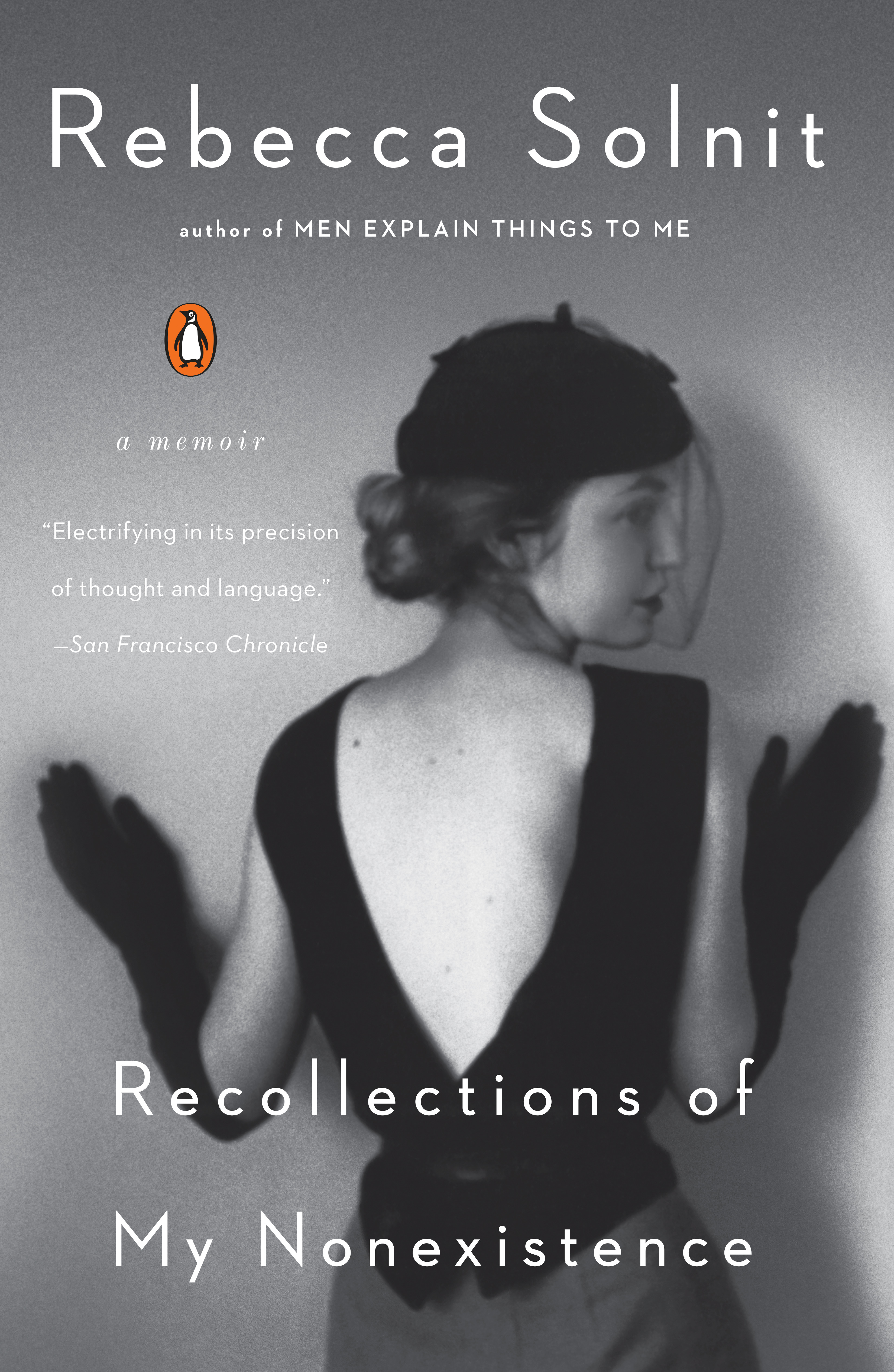 Recollections of My Nonexistence : A Memoir | Solnit, Rebecca