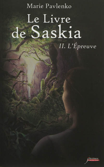livre de Saskia (Le) T.02 - L'épreuve | Pavlenko, Marie
