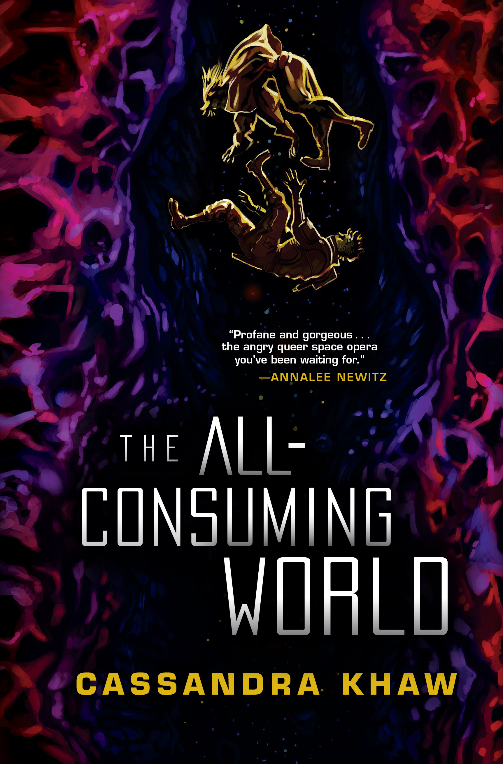 The All-Consuming World | Khaw, Cassandra