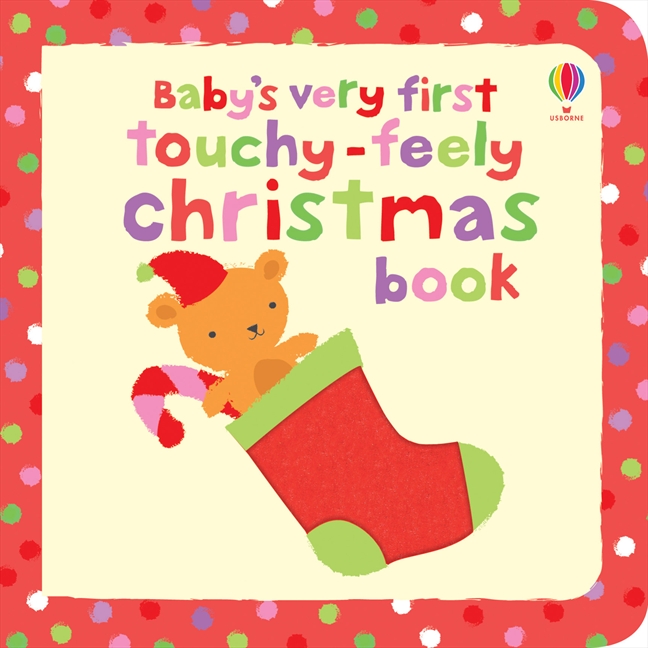 Baby's Very First Touchy-Feely/Christmas | Watt, Fiona