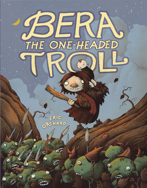 Bera the One-Headed Troll | Orchard, Eric