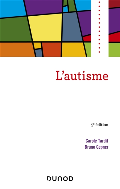 autisme (L') | Tardif, Carole