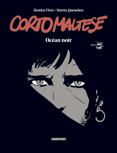 Corto Maltese - Océan noir (Édition spéciale) | Quenehen, Martin