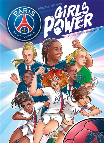 Paris Saint-Germain : girls power T.01 - Une question d'honneur | Mariolle, Mathieu