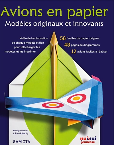 Avions en papier : modèles originaux et innovants | Ita, Sam