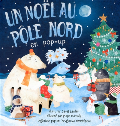 Un Noël au pôle Nord : en pop-up | Lawler, Janet