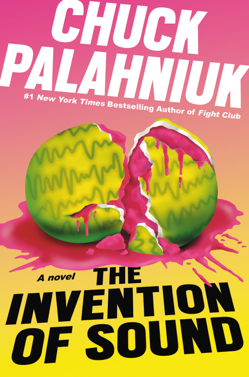 The Invention of Sound | Palahniuk, Chuck