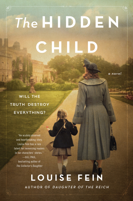 The Hidden Child : A Novel | Fein, Louise