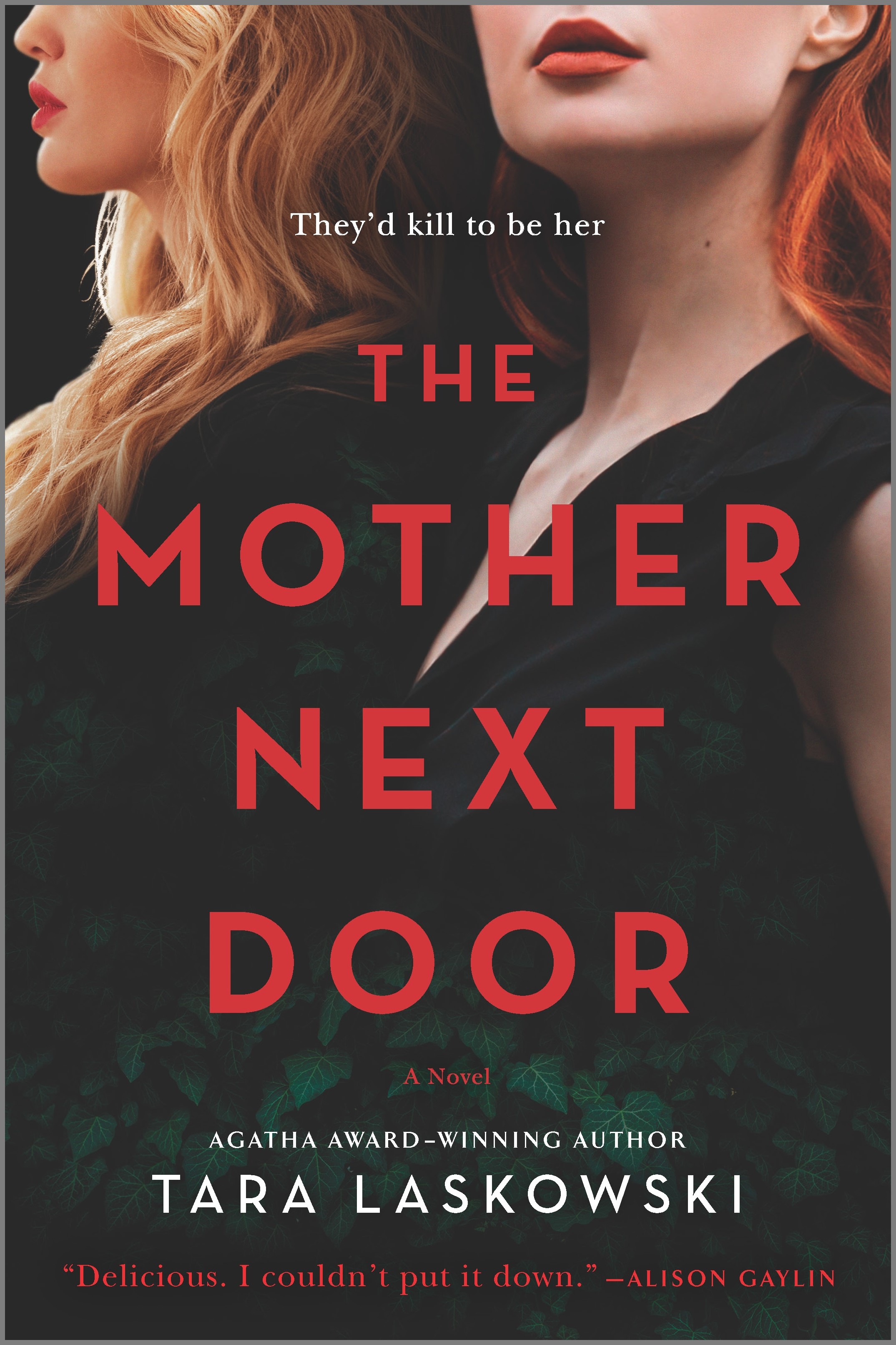 The Mother Next Door : A Novel of Suspense | Laskowski, Tara