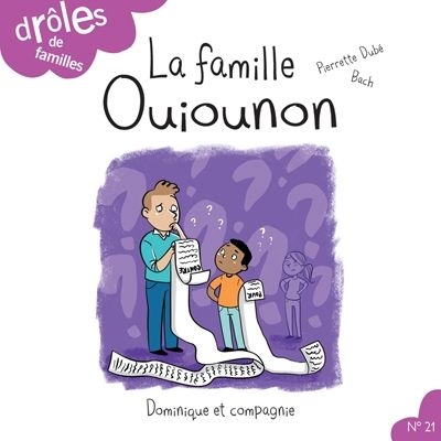 famille Ouiounon (La) | Dubé, Pierrette