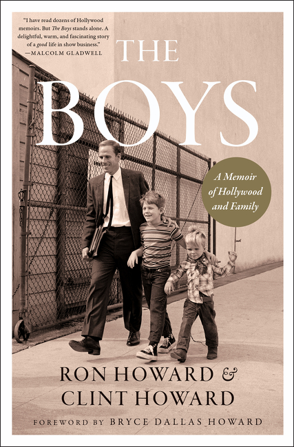 The Boys : A Memoir of Hollywood and Family | Howard, Ron