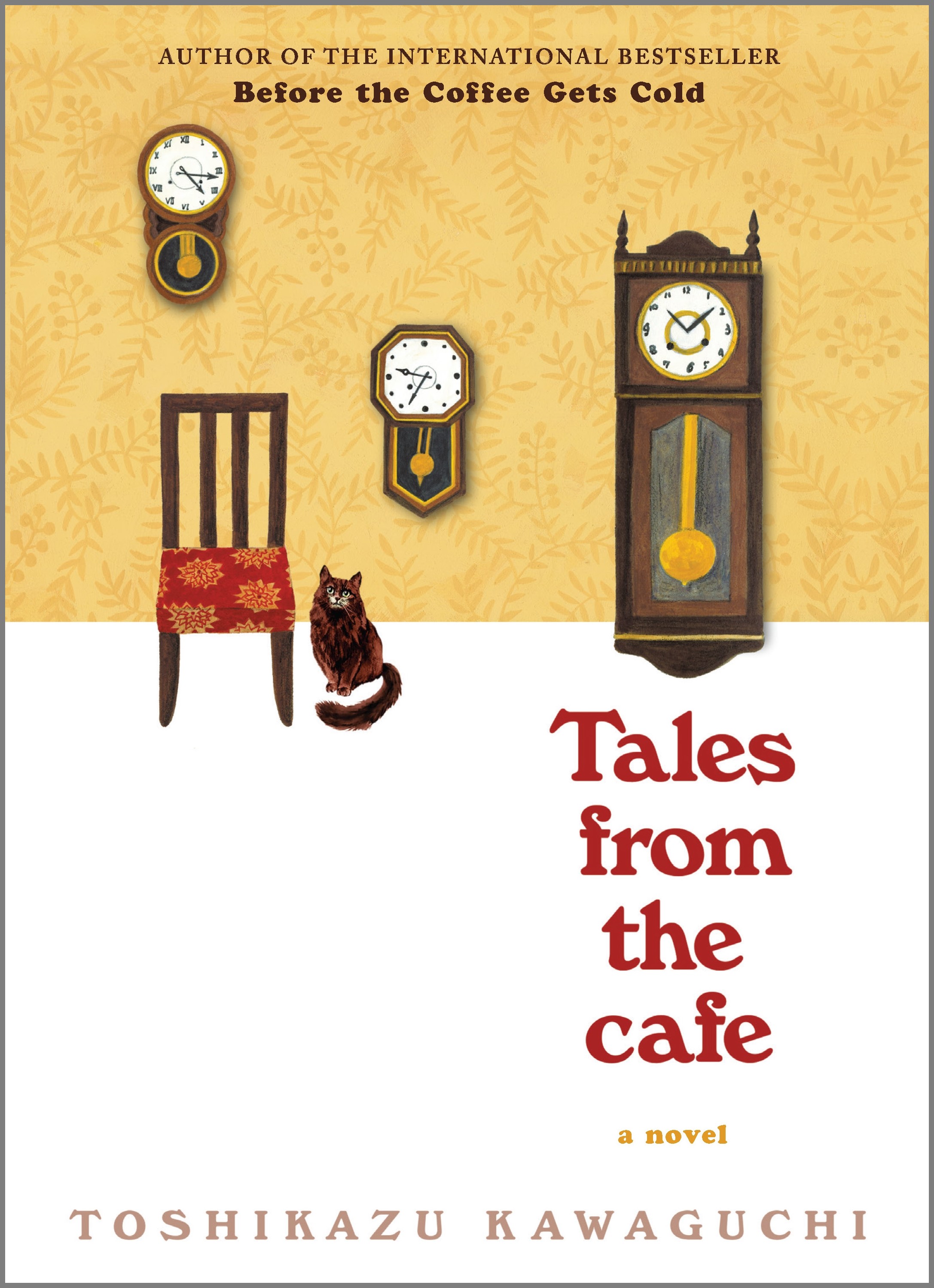 Tales from the Cafe : A Novel | Kawaguchi, Toshikazu