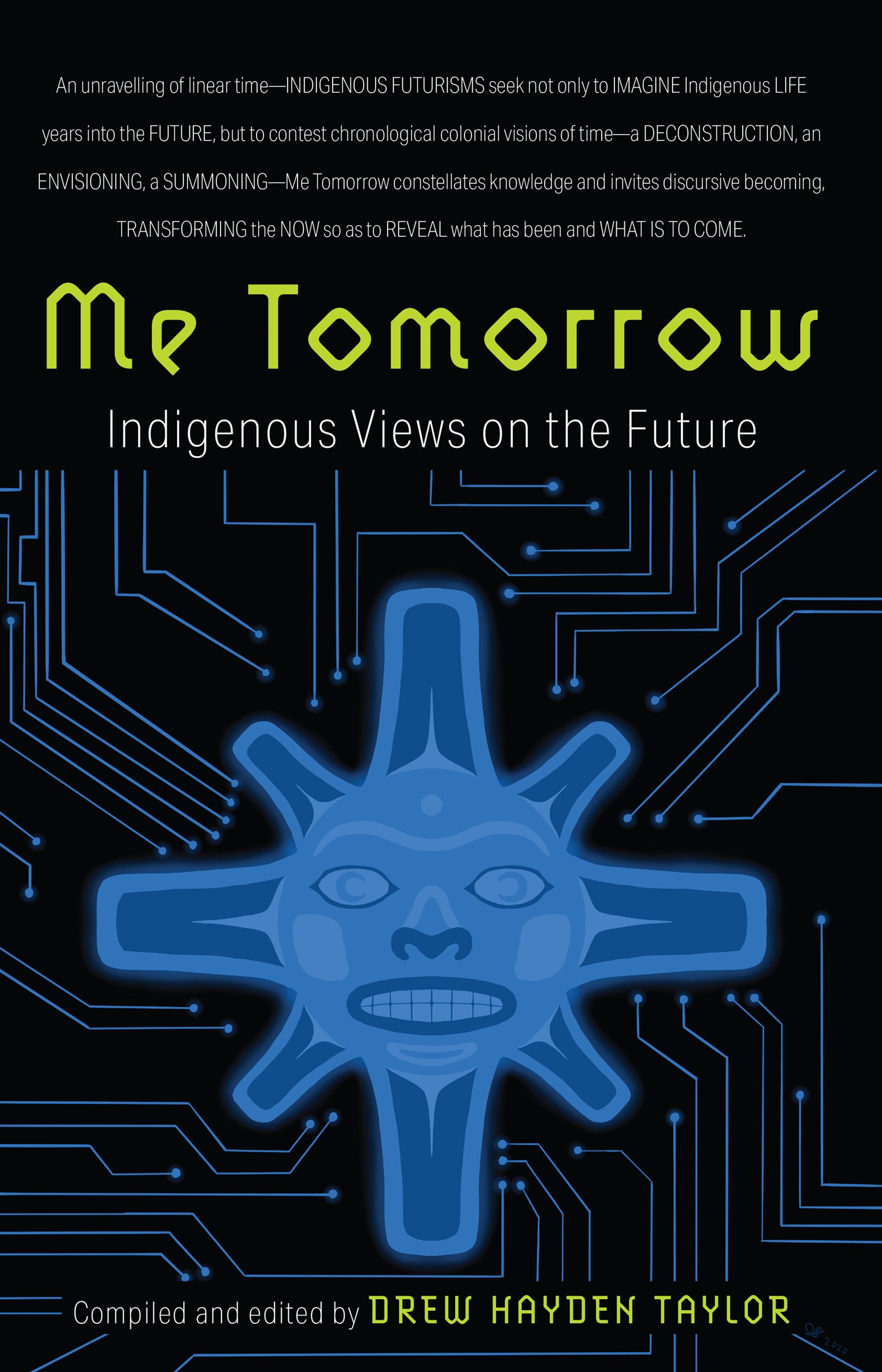 Me Tomorrow : Indigenous Views on the Future | Taylor, Drew Hayden