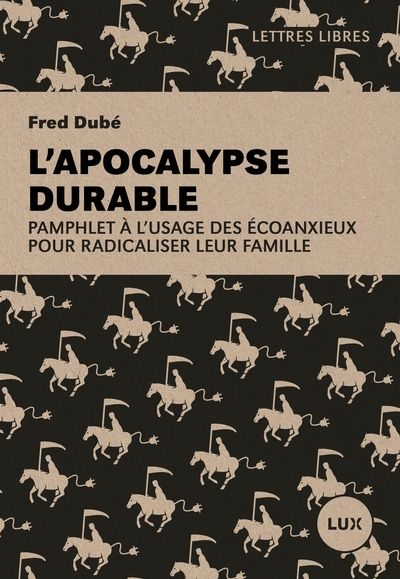 Apocalypse durable (L') | Dubé, Fred