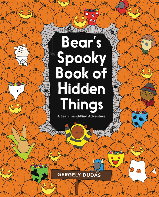 Bear's Spooky Book of Hidden Things : Halloween Seek-and-Find | Dudás, Gergely