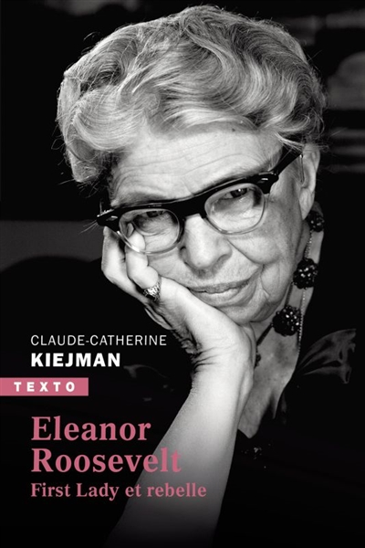 Eleanor Roosevelt | Kiejman, Claude-Catherine