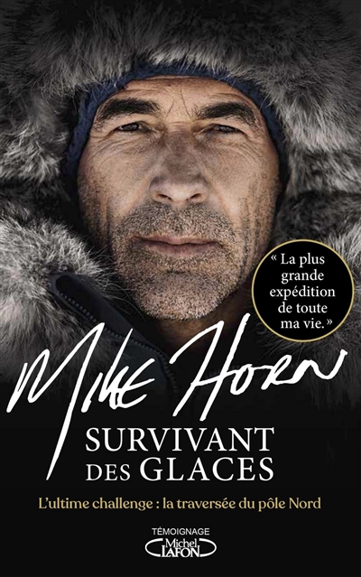 Survivant des glaces | Horn, Mike