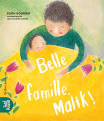 Belle famille, Malik! | Édith Bourget