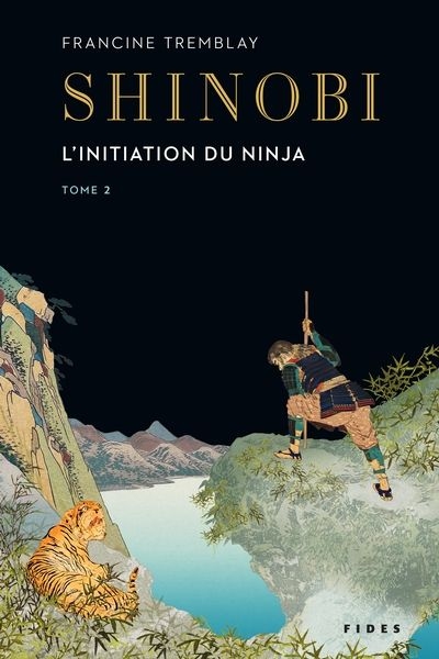 Shinobi T.02 - initiation du ninja (L') | Tremblay, Francine