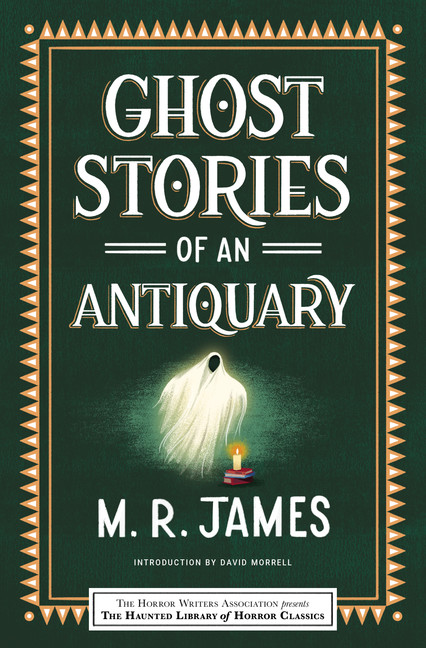 Haunted Libraries Horror Classics - Ghost Stories of an Antiquary | James, M. R.