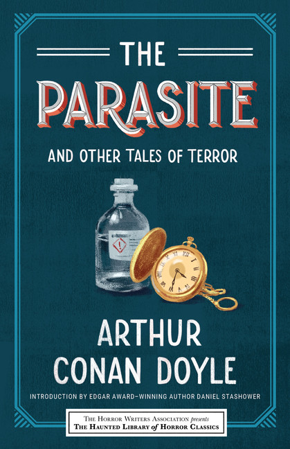 Haunted Library Horror Classics - The Parasite and Other Tales of Terror | Conan Doyle, Arthur