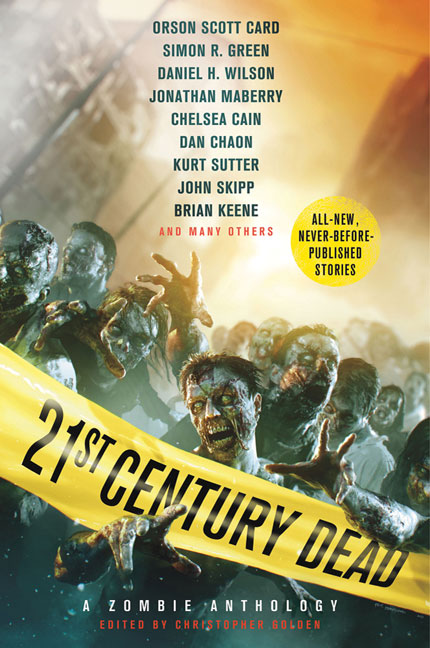 21st Century Dead : A Zombie Anthology | Golden, Christopher