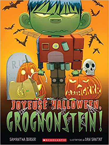 Joyeuse Halloween, Grognonstein! | Berger, Samantha
