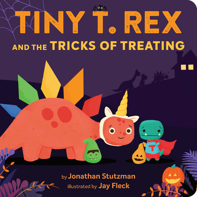 Tiny T. Rex and the Tricks of Treating | Stutzman, Jonathan