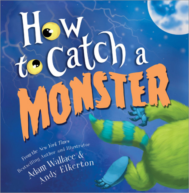 How to Catch a Monster | Wallace, Adam