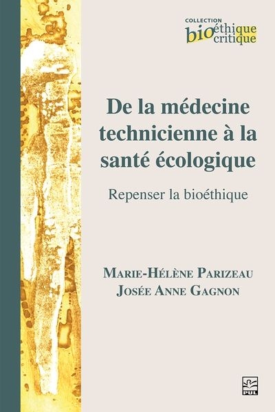 De la médecine technicienne à la santé écologique | Parizeau, Marie-Hélène