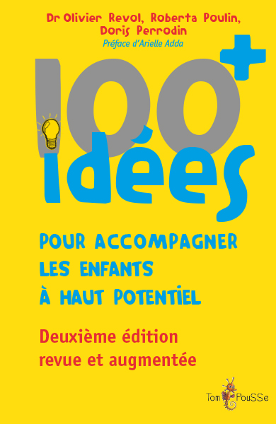 100 idées + pour accompagner les enfants à haut potentiel | Perrodin, Doris