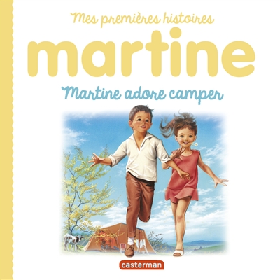 Martine adore camper | Delahaye, Gilbert