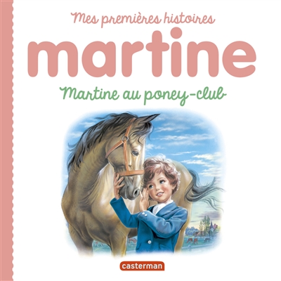 Martine au poney-club | Delahaye, Gilbert