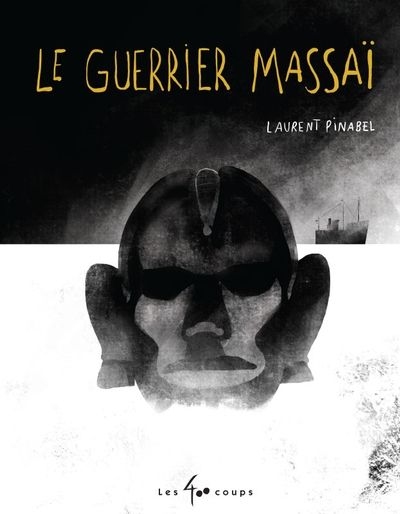 guerrier massaï (Le) | Pinabel, Laurent