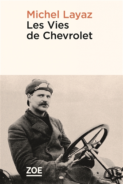 Vies de Chevrolet (Les) | Layaz, Michel