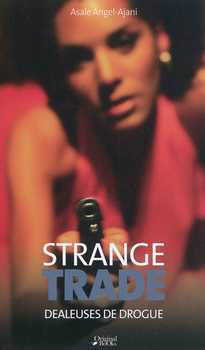 Strange trade | Angel-Ajani, Asale