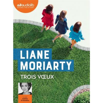 AUDIO - Trois voeux | Moriarty, Liane