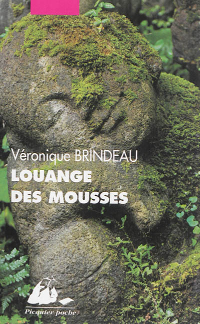 Louange des mousses | Brindeau, Véronique